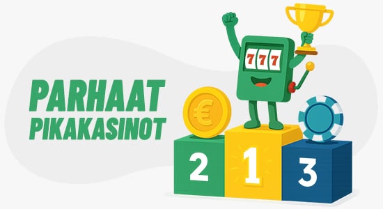 Parhaat pikakasinot teksti korokkeen vieressä, jossa kolikkopeli juhlii parhaan pikakasinon paikkaa. 