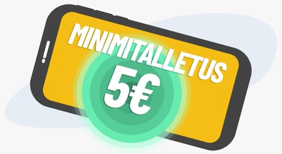 Puhelin, jonka näyttö on oranssi. Näytöllä lukee minimitalletus 5e. 5€ on korostettu vihreällä ympyrällä.